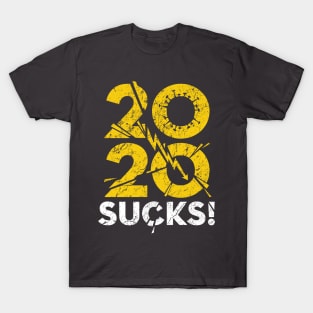 2020 already Sucks! Worst Year ever! Terrible crisis T-Shirt